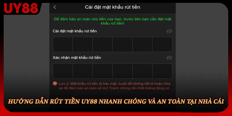 Hướng dẫn rút tiền UY88 nhanh chóng và an toàn tại nhà cái 
